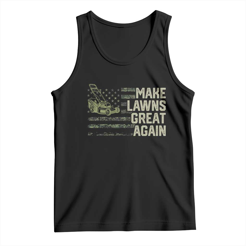 Funny Lawn Mower Dad Gardener Tank Top Make Lawns Great Again Fathers Day American Flag TS10 Black Print Your Wear