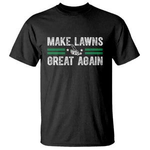 Funny Lawn Mower Dad Gardener T Shirt Make Lawns Great Again Fathers Day TS10 Black Print Your Wear