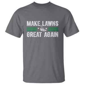 Funny Lawn Mower Dad Gardener T Shirt Make Lawns Great Again Fathers Day TS10 Charcoal Print Your Wear