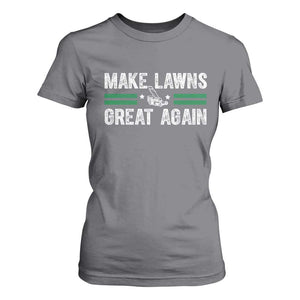 Funny Lawn Mower Dad Gardener T Shirt For Women Make Lawns Great Again Fathers Day TS10 Charcoal Print Your Wear