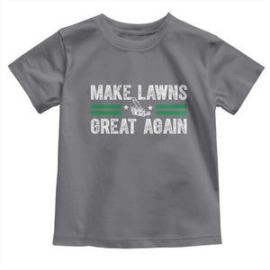 Funny Lawn Mower Dad Gardener Toddler T Shirt Make Lawns Great Again Fathers Day TS10 Charcoal Print Your Wear