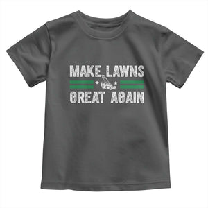 Funny Lawn Mower Dad Gardener Toddler T Shirt Make Lawns Great Again Fathers Day TS10 Dark Heather Print Your Wear
