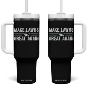 Funny Lawn Mower Dad Gardener Tumbler With Handle Make Lawns Great Again Fathers Day TS10 One Size: 40 oz Black Print Your Wear