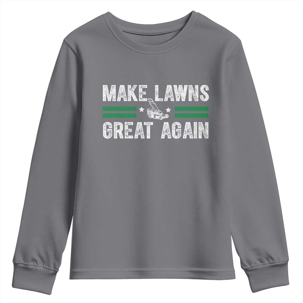 Funny Lawn Mower Dad Gardener Youth Sweatshirt Make Lawns Great Again Fathers Day TS10 Charcoal Print Your Wear