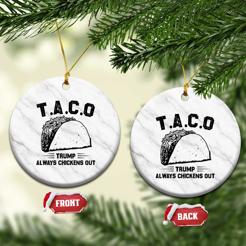 Funny Taco Trump Always Chickens Out Ceramic Ornament T.A.C.O TS10 1pc White Marble Print Your Wear