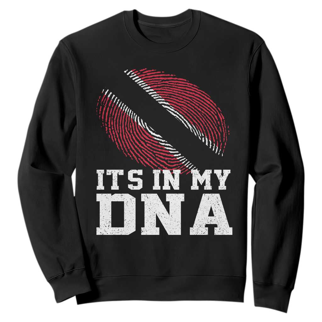 Trinidad and Tobago In My DNA Sweatshirt Trini Trinidadian Proud TS10 Black Print Your Wear