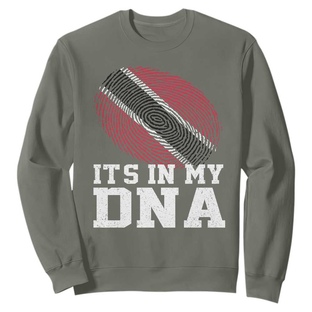 Trinidad and Tobago In My DNA Sweatshirt Trini Trinidadian Proud TS10 Military Green Print Your Wear