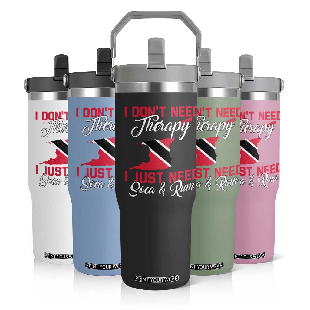 Funny Trini Flip Straw Tumbler Just Need Soca & Rum Trinidad and Tobago Flag TS10 Print Your Wear