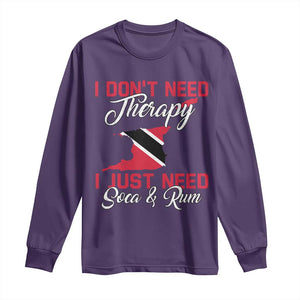 Funny Trini Long Sleeve Shirt Just Need Soca & Rum Trinidad and Tobago Flag TS10 Purple Print Your Wear