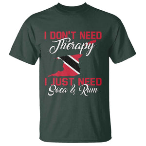 Funny Trini T Shirt Just Need Soca & Rum Trinidad and Tobago Flag TS10 Dark Forest Green Print Your Wear