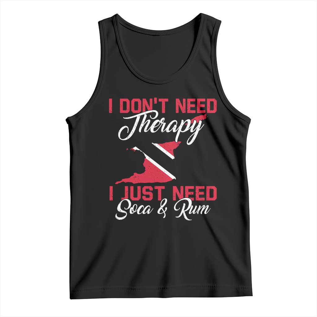 Funny Trini Tank Top Just Need Soca & Rum Trinidad and Tobago Flag TS10 Black Print Your Wear