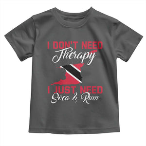 Funny Trini Toddler T Shirt Just Need Soca & Rum Trinidad and Tobago Flag TS10 Dark Heather Print Your Wear