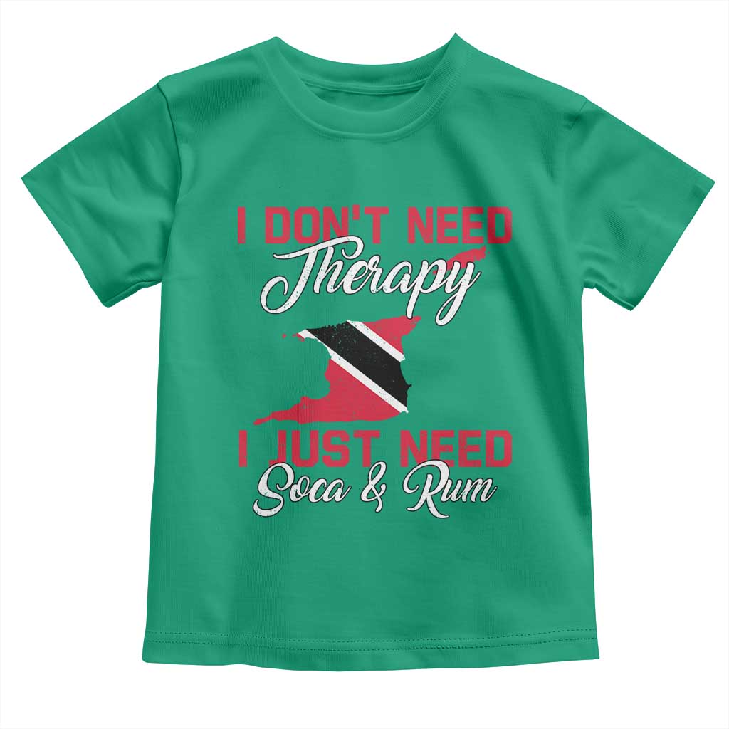 Funny Trini Toddler T Shirt Just Need Soca & Rum Trinidad and Tobago Flag TS10 Irish Green Print Your Wear