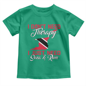 Funny Trini Toddler T Shirt Just Need Soca & Rum Trinidad and Tobago Flag TS10 Irish Green Print Your Wear