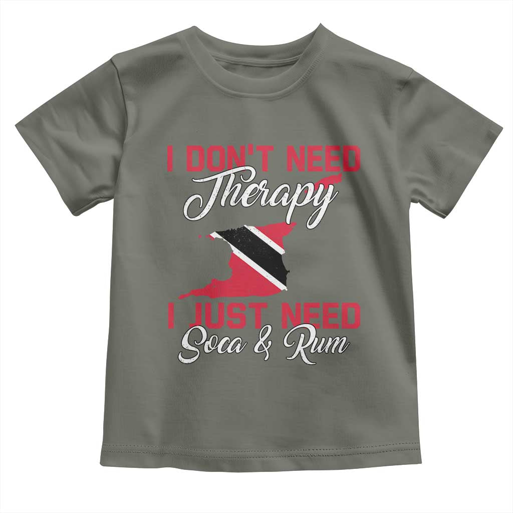 Funny Trini Toddler T Shirt Just Need Soca & Rum Trinidad and Tobago Flag TS10 Military Green Print Your Wear