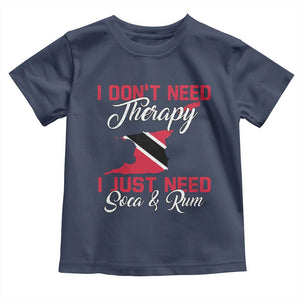 Funny Trini Toddler T Shirt Just Need Soca & Rum Trinidad and Tobago Flag TS10 Navy Print Your Wear