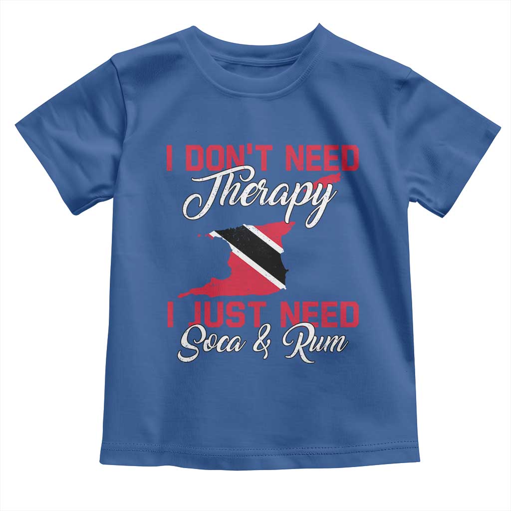 Funny Trini Toddler T Shirt Just Need Soca & Rum Trinidad and Tobago Flag TS10 Royal Blue Print Your Wear