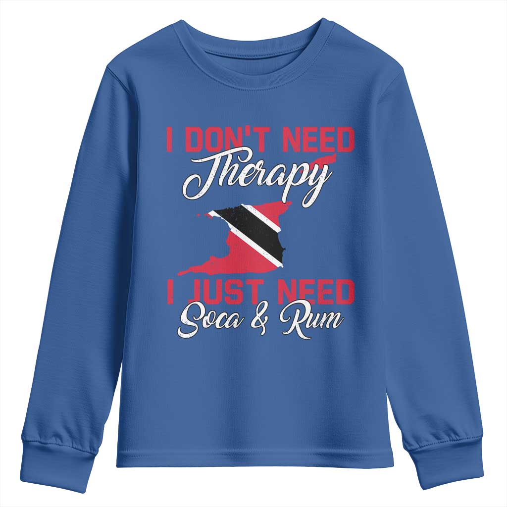 Funny Trini Youth Sweatshirt Just Need Soca & Rum Trinidad and Tobago Flag TS10 Royal Blue Print Your Wear