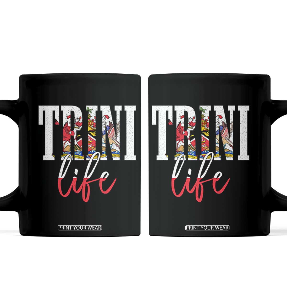 Trini Life Coffee Mug Trinidad and Tobago Flag Caribbean Souvenir TS10 Black Print Your Wear