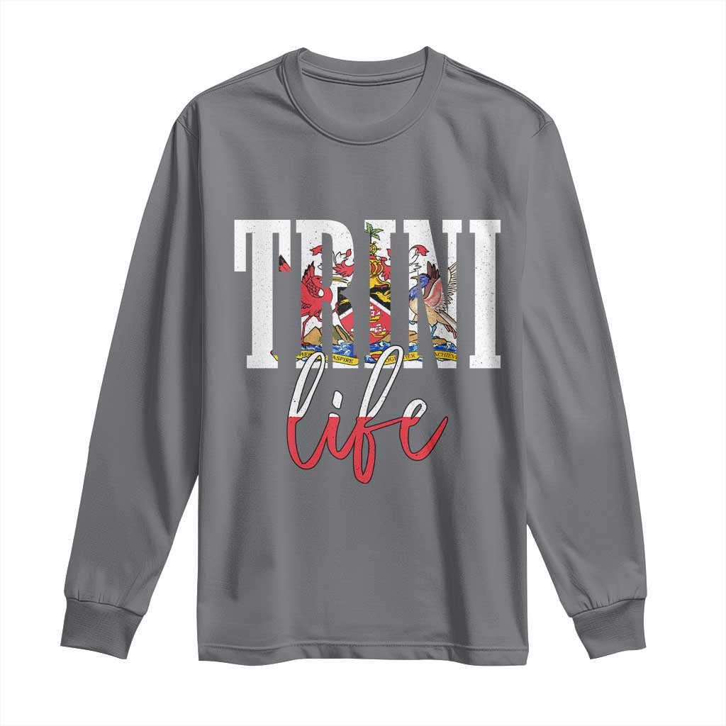 Trini Life Long Sleeve Shirt Trinidad and Tobago Flag Caribbean Souvenir TS10 Charcoal Print Your Wear