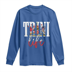 Trini Life Long Sleeve Shirt Trinidad and Tobago Flag Caribbean Souvenir TS10 Royal Blue Print Your Wear