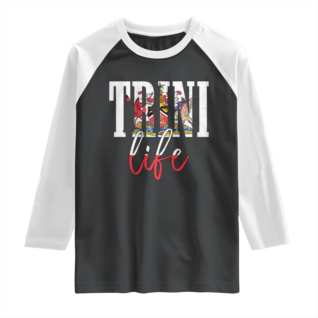 Trini Life Raglan Shirt Trinidad and Tobago Flag Caribbean Souvenir TS10 Black White Print Your Wear