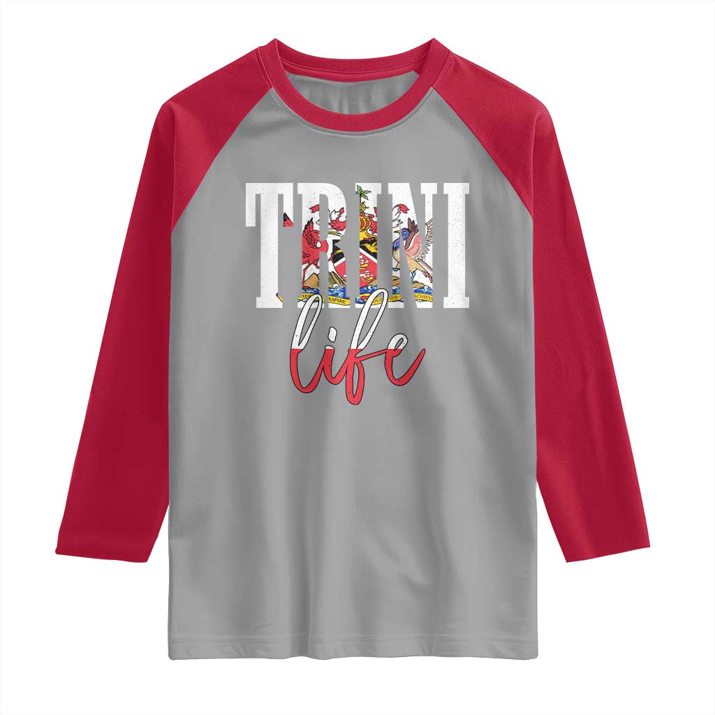 Trini Life Raglan Shirt Trinidad and Tobago Flag Caribbean Souvenir TS10 Sport Gray Red Print Your Wear