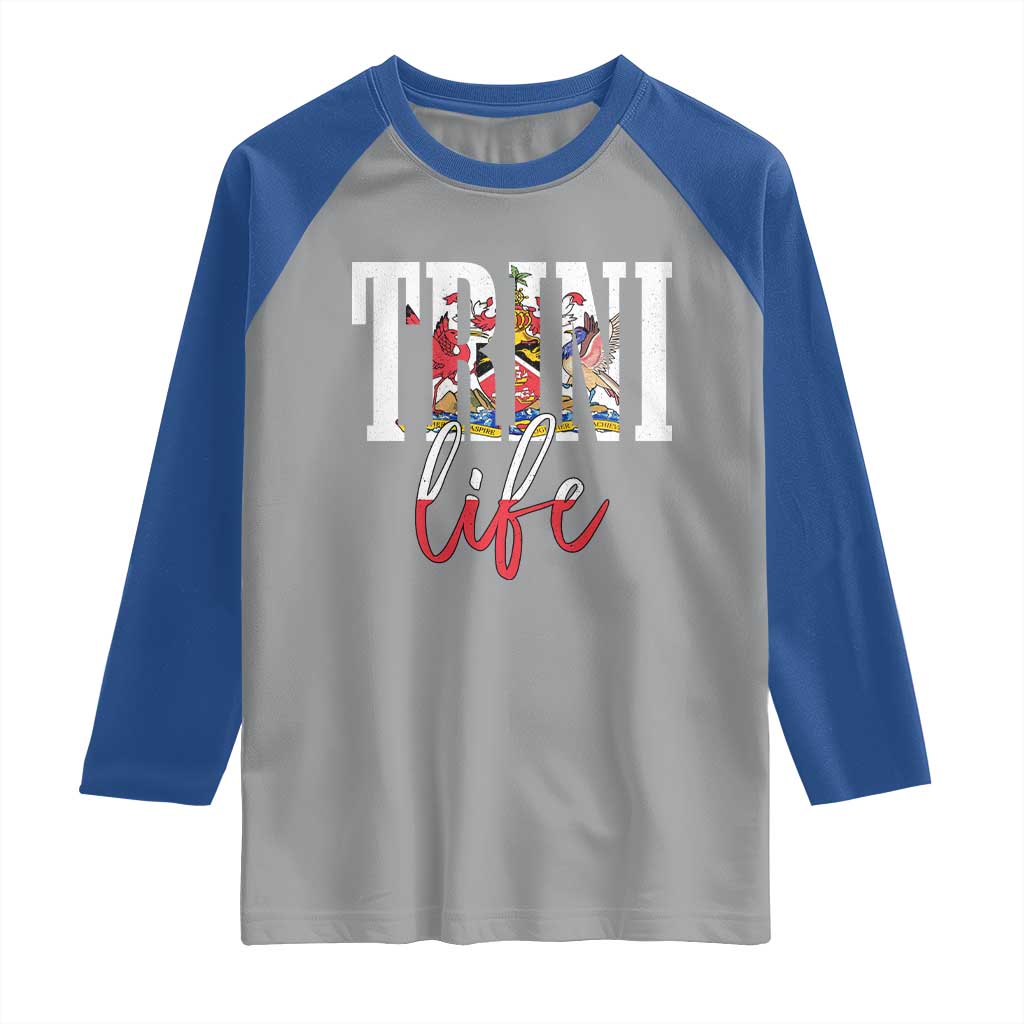 Trini Life Raglan Shirt Trinidad and Tobago Flag Caribbean Souvenir TS10 Sport Gray Royal Print Your Wear