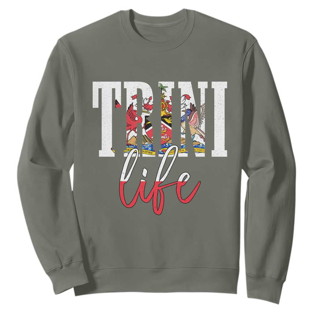 Trini Life Sweatshirt Trinidad and Tobago Flag Caribbean Souvenir TS10 Military Green Print Your Wear
