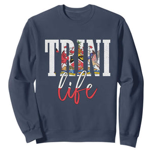 Trini Life Sweatshirt Trinidad and Tobago Flag Caribbean Souvenir TS10 Navy Print Your Wear