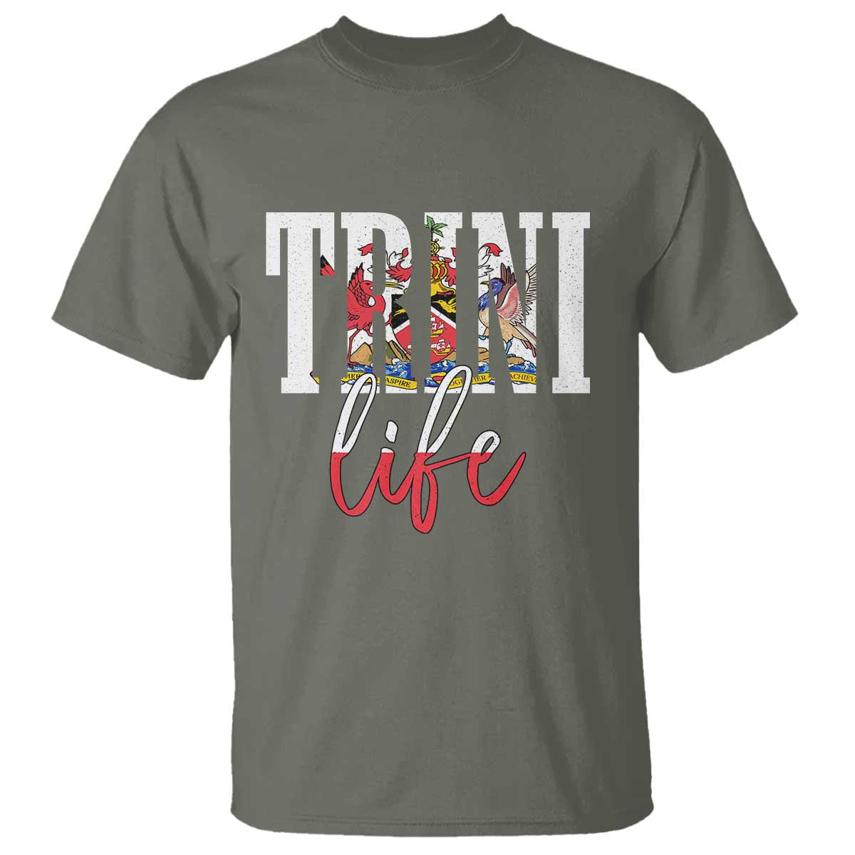 Trini Life T Shirt Trinidad and Tobago Flag Caribbean Souvenir TS10 Military Green Print Your Wear
