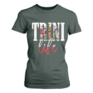Trini Life T Shirt For Women Trinidad and Tobago Flag Caribbean Souvenir TS10 Dark Forest Green Print Your Wear