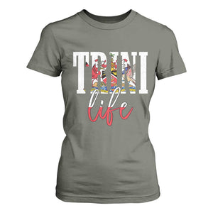 Trini Life T Shirt For Women Trinidad and Tobago Flag Caribbean Souvenir TS10 Military Green Print Your Wear