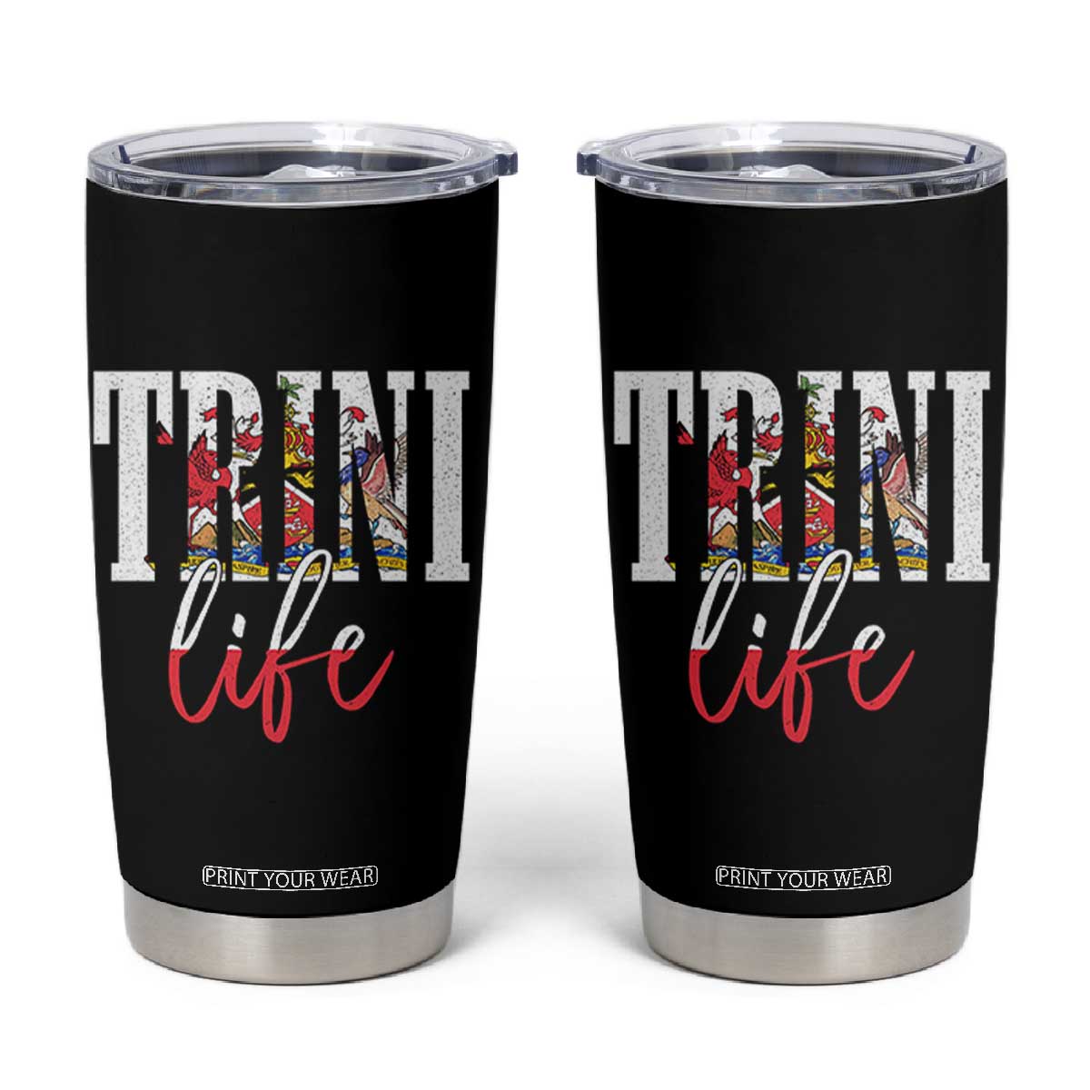 Trini Life Tumbler Cup Trinidad and Tobago Flag Caribbean Souvenir TS10 Black Print Your Wear
