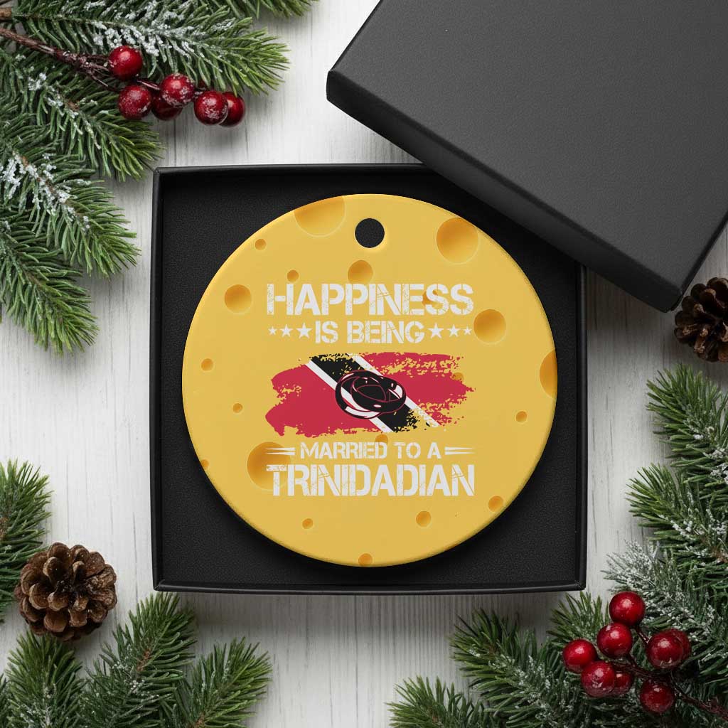 Happiness Is Being Married to a Trinidadian Ceramic Ornament Trinidad & Tobago Flag Couples Gift TS10 1pc Yellow Cheese Print Your Wear