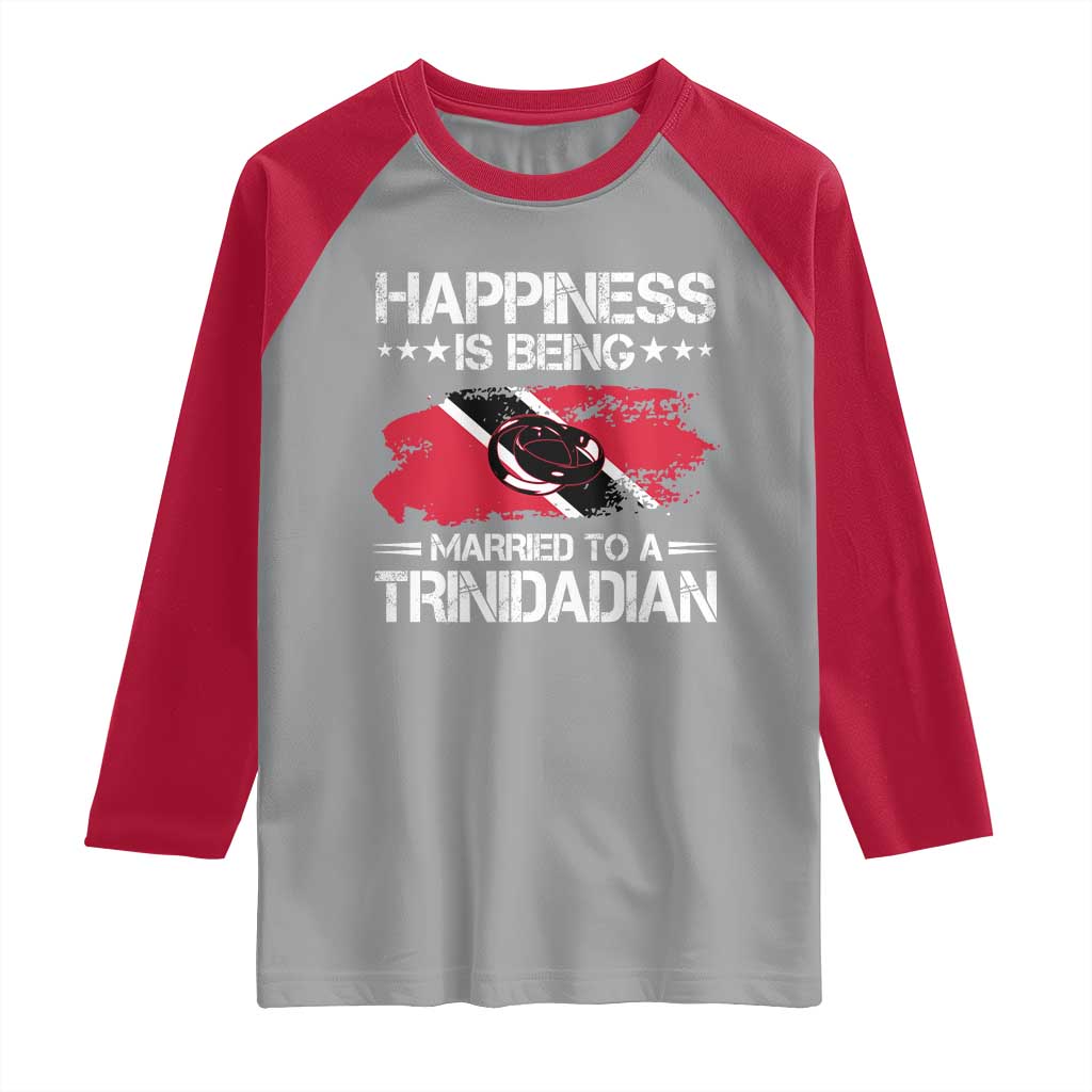Happiness Is Being Married to a Trinidadian Raglan Shirt Trinidad & Tobago Flag Couples Gift TS10 Sport Gray Red Print Your Wear