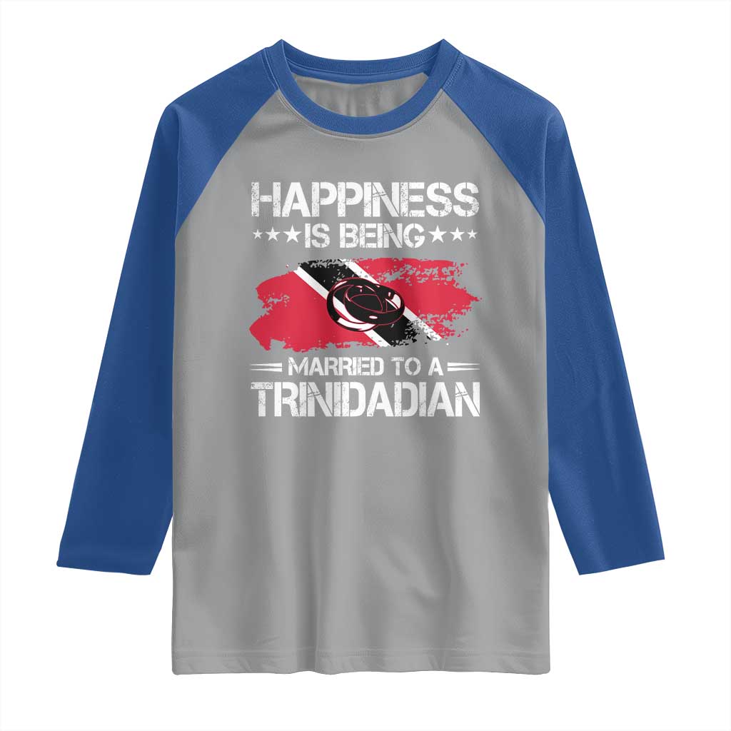 Happiness Is Being Married to a Trinidadian Raglan Shirt Trinidad & Tobago Flag Couples Gift TS10 Sport Gray Royal Print Your Wear