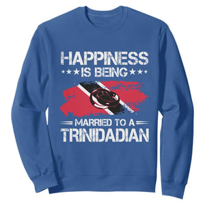 Happiness Is Being Married to a Trinidadian Sweatshirt Trinidad & Tobago Flag Couples Gift TS10 Royal Blue Print Your Wear