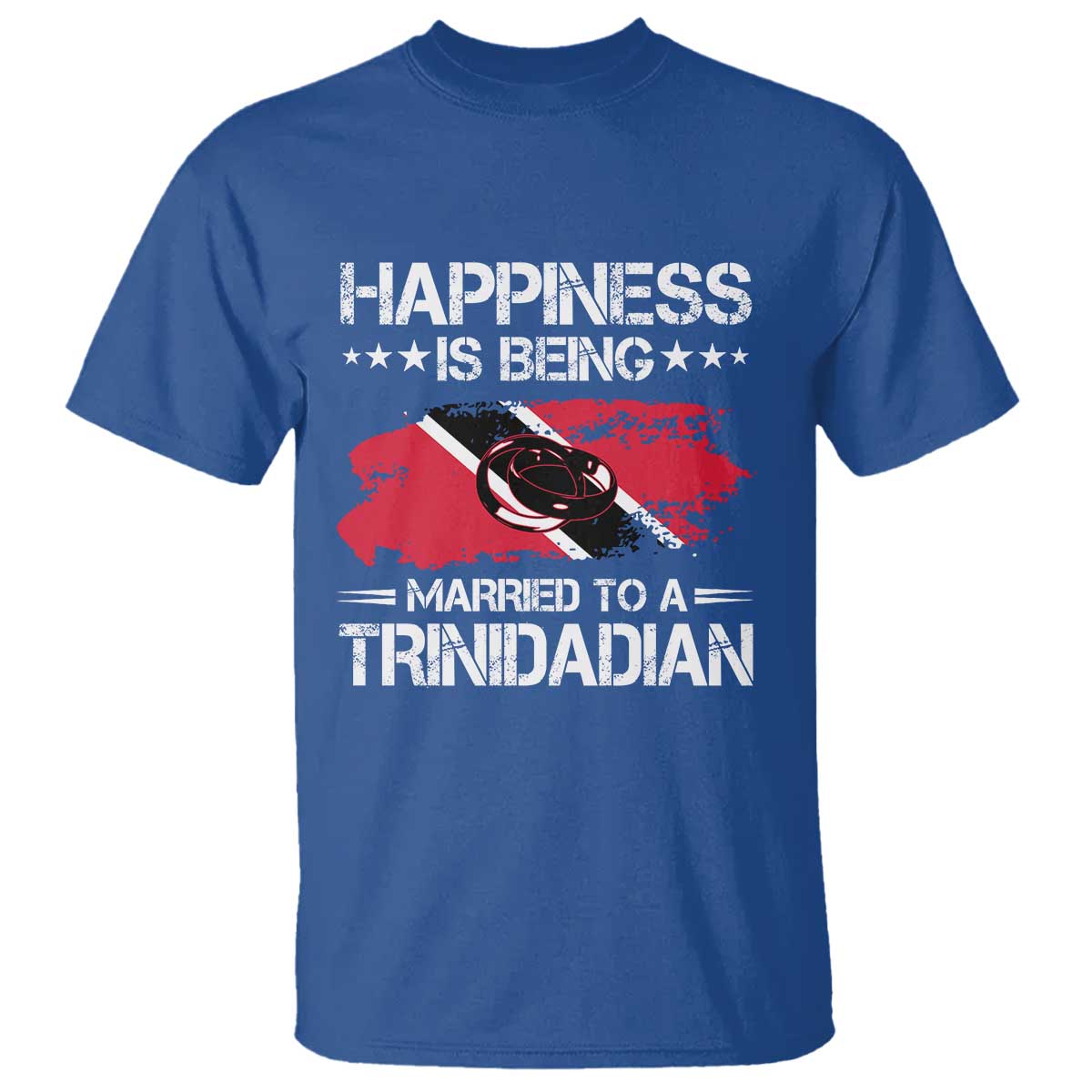 Happiness Is Being Married to a Trinidadian T Shirt Trinidad & Tobago Flag Couples Gift TS10 Royal Blue Print Your Wear