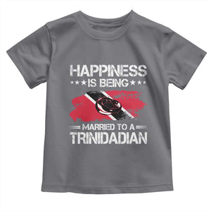 Happiness Is Being Married to a Trinidadian Toddler T Shirt Trinidad & Tobago Flag Couples Gift TS10 Charcoal Print Your Wear