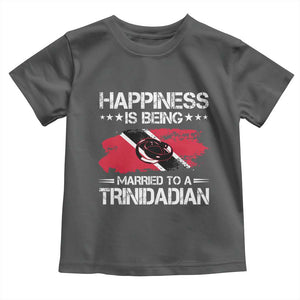 Happiness Is Being Married to a Trinidadian Toddler T Shirt Trinidad & Tobago Flag Couples Gift TS10 Dark Heather Print Your Wear