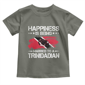 Happiness Is Being Married to a Trinidadian Toddler T Shirt Trinidad & Tobago Flag Couples Gift TS10 Military Green Print Your Wear