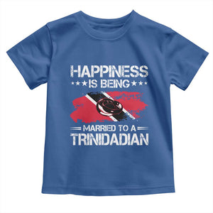 Happiness Is Being Married to a Trinidadian Toddler T Shirt Trinidad & Tobago Flag Couples Gift TS10 Royal Blue Print Your Wear