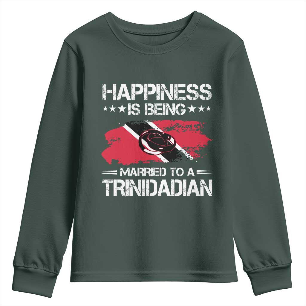 Happiness Is Being Married to a Trinidadian Youth Sweatshirt Trinidad & Tobago Flag Couples Gift TS10 Dark Forest Green Print Your Wear