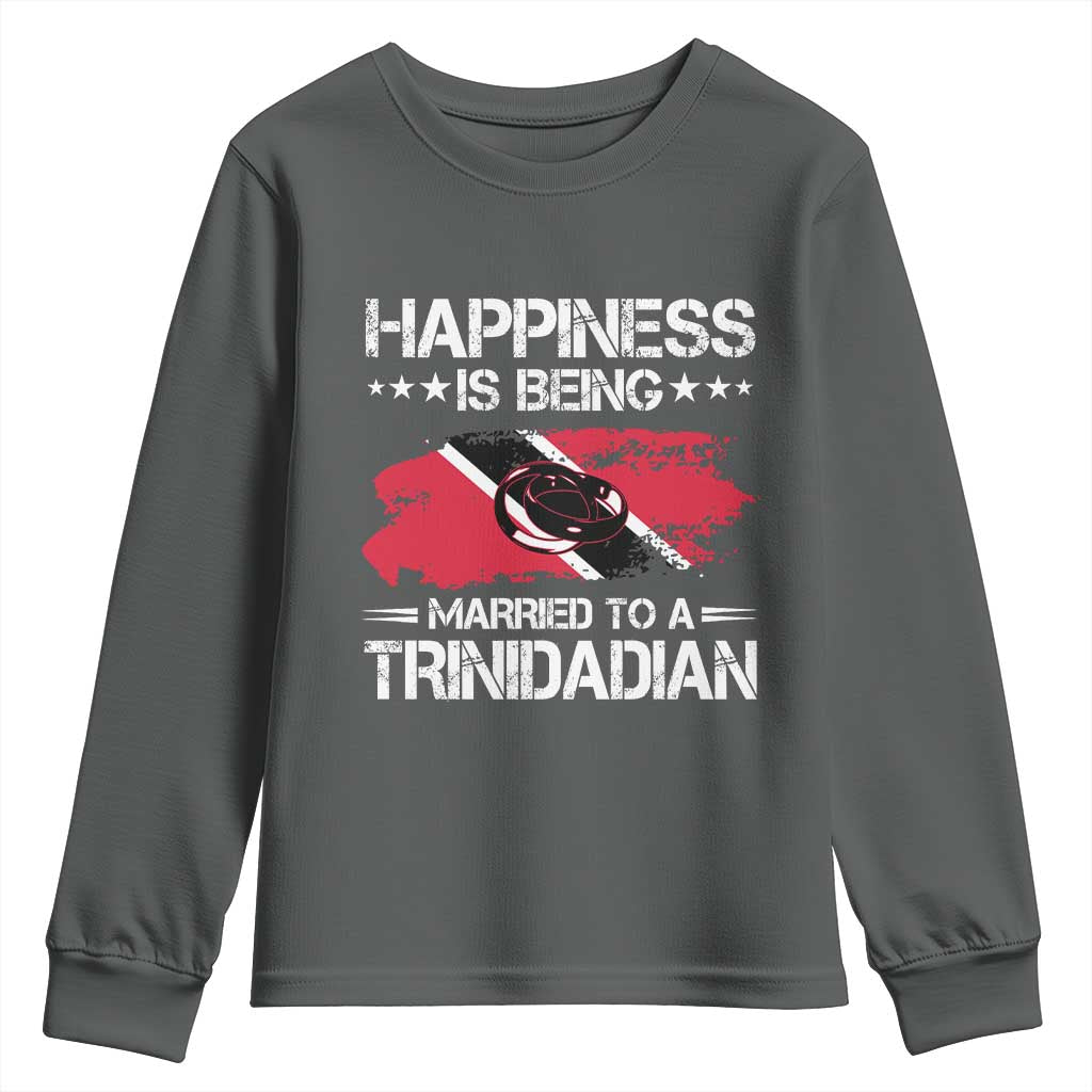 Happiness Is Being Married to a Trinidadian Youth Sweatshirt Trinidad & Tobago Flag Couples Gift TS10 Dark Heather Print Your Wear