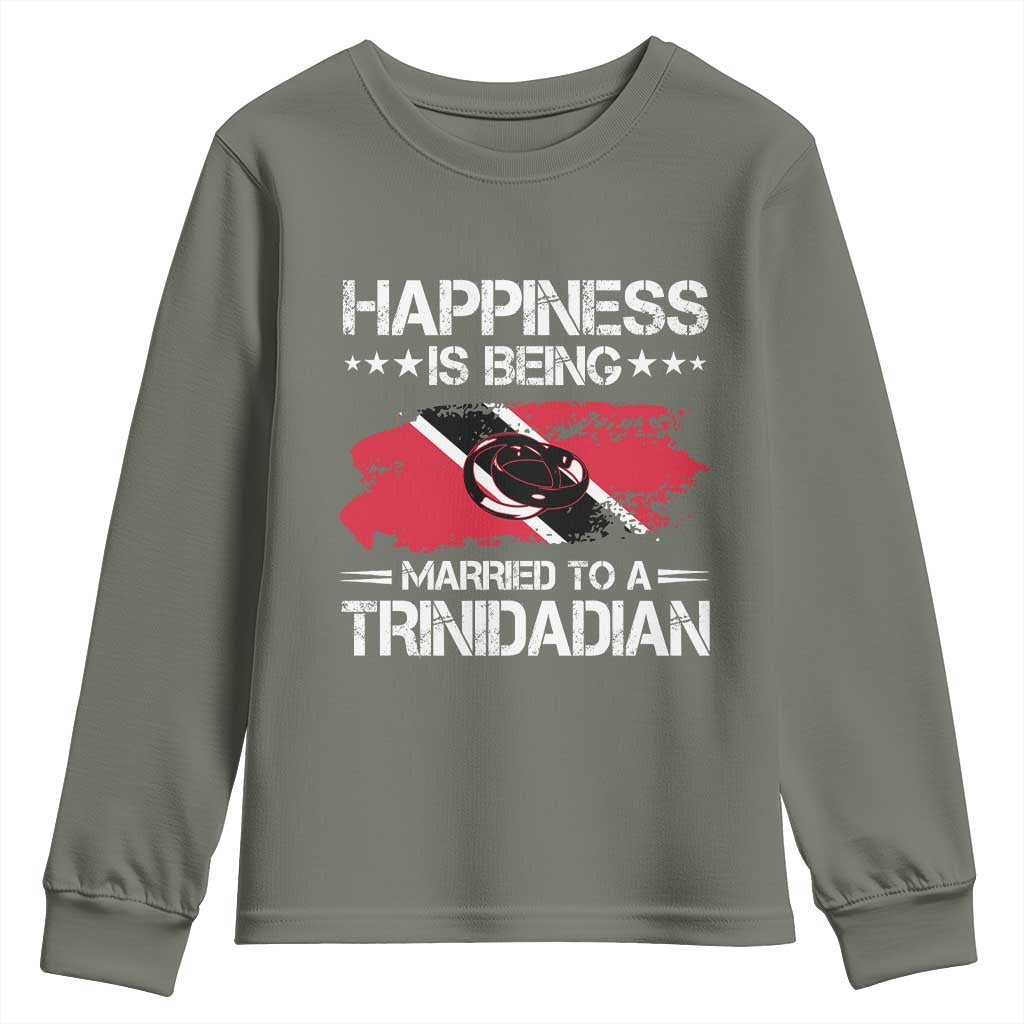 Happiness Is Being Married to a Trinidadian Youth Sweatshirt Trinidad & Tobago Flag Couples Gift TS10 Military Green Print Your Wear