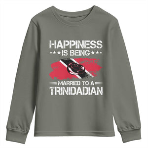 Happiness Is Being Married to a Trinidadian Youth Sweatshirt Trinidad & Tobago Flag Couples Gift TS10 Military Green Print Your Wear