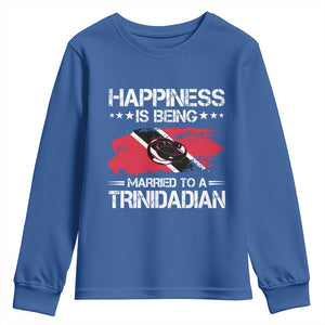Happiness Is Being Married to a Trinidadian Youth Sweatshirt Trinidad & Tobago Flag Couples Gift TS10 Royal Blue Print Your Wear