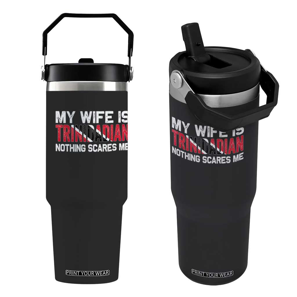 My Wife Is Trinidadian Nothing Scares Me Puerto Rican Flip Straw Tumbler Funny Trinidad & Tobago Husband Gift TS10 One Size: 30 oz Black Print Your Wear
