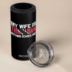 My Wife Is Trinidadian Nothing Scares Me Puerto Rican 4 in 1 Can Cooler Tumbler Funny Trinidad & Tobago Husband Gift TS10 Print Your Wear